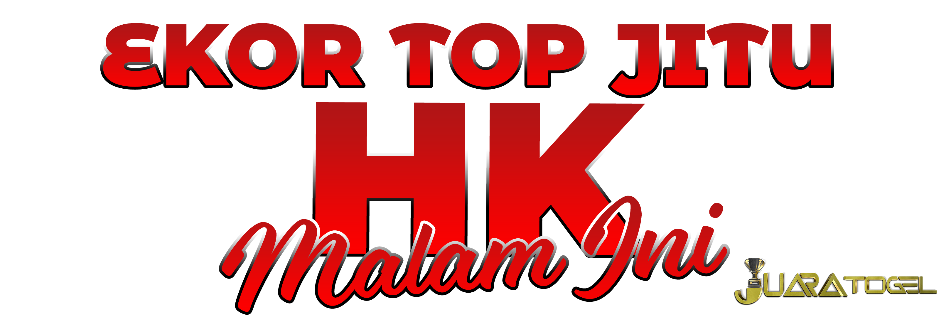 EKOR TOP JITU HK MALAM INI